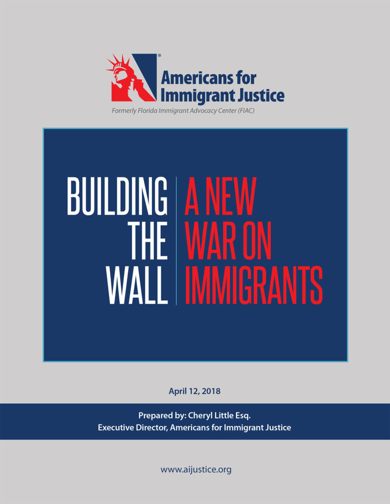 Building the Wall: A New War on Immigrants