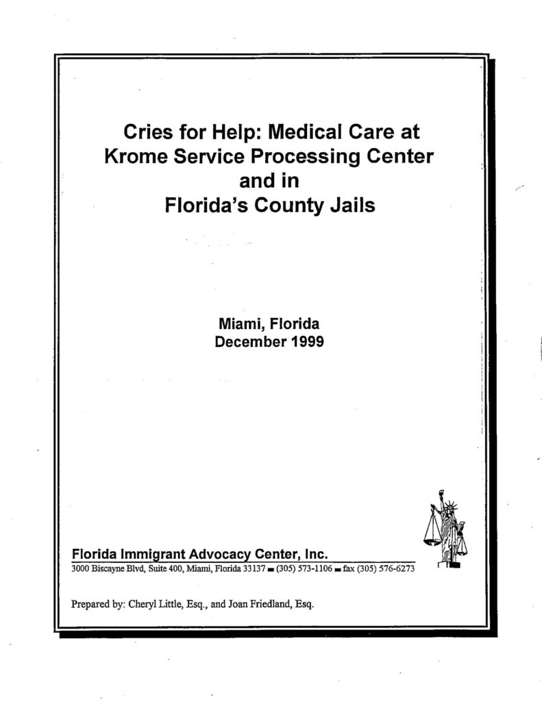 Cries for Help: Medical Care at Krome Service Processing Center and in Florida's County Jails