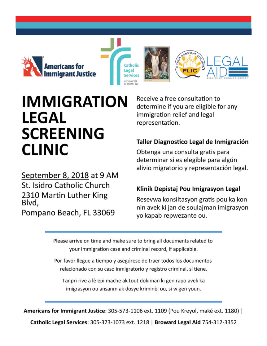 Sep 8, 2018 | Immigration Legal Screening Clinic in Pompano Beach