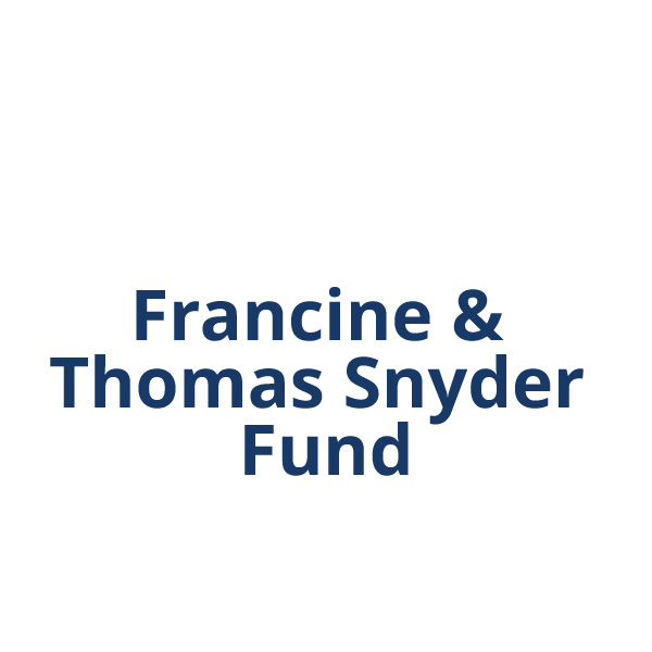Francine & Thomas Snyder Fund