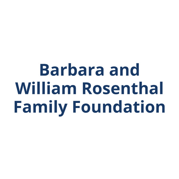 Barbara and William Rosenthal Family Foundation