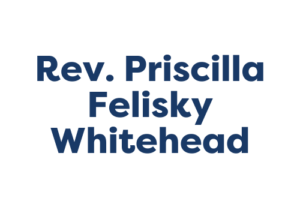 Rev. Priscilla Felisky Whitehead