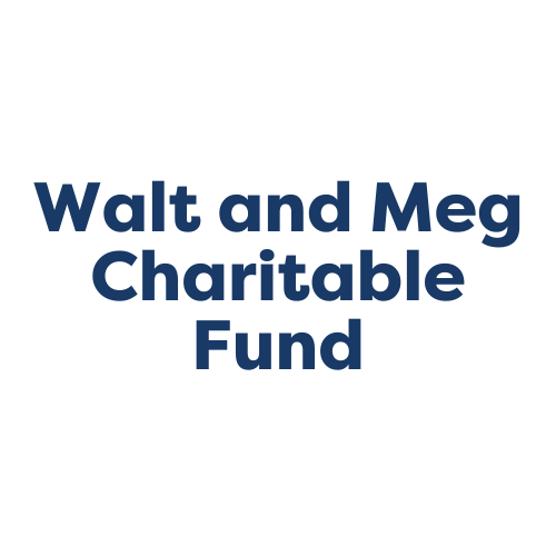 Walt and Meg Charitable Fund