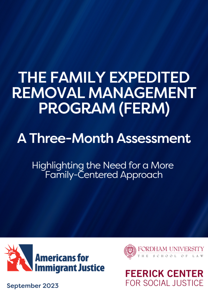 The Family Expedited Removal Management Program (FERM): A Three-Month Assessment | Highlighting the Need for a More Family-Centered Approach